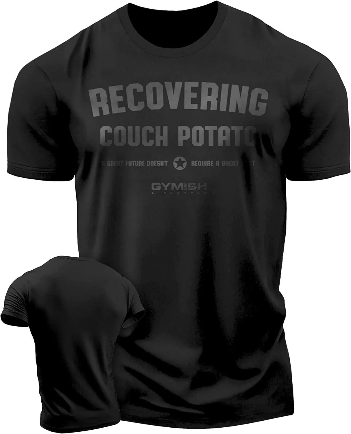 030. Recovering Couch Potato Funny Motivational Workout Gym T-Shirt for Men