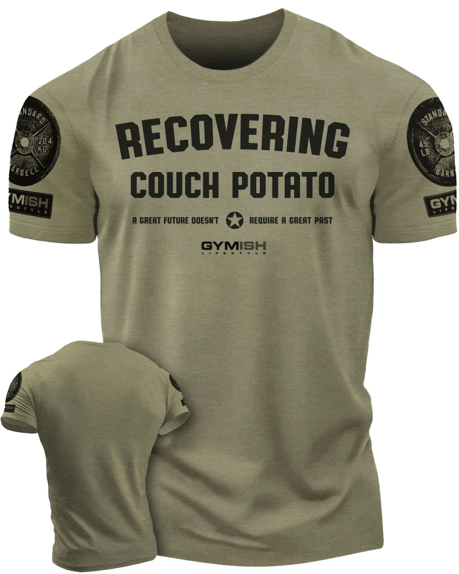 030. Recovering Couch Potato Funny Motivational Workout Gym T-Shirt for Men