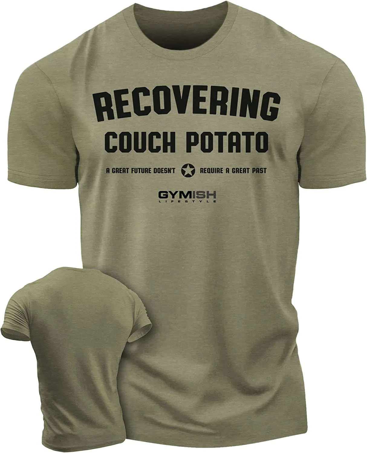 030. Recovering Couch Potato Funny Motivational Workout Gym T-Shirt for Men