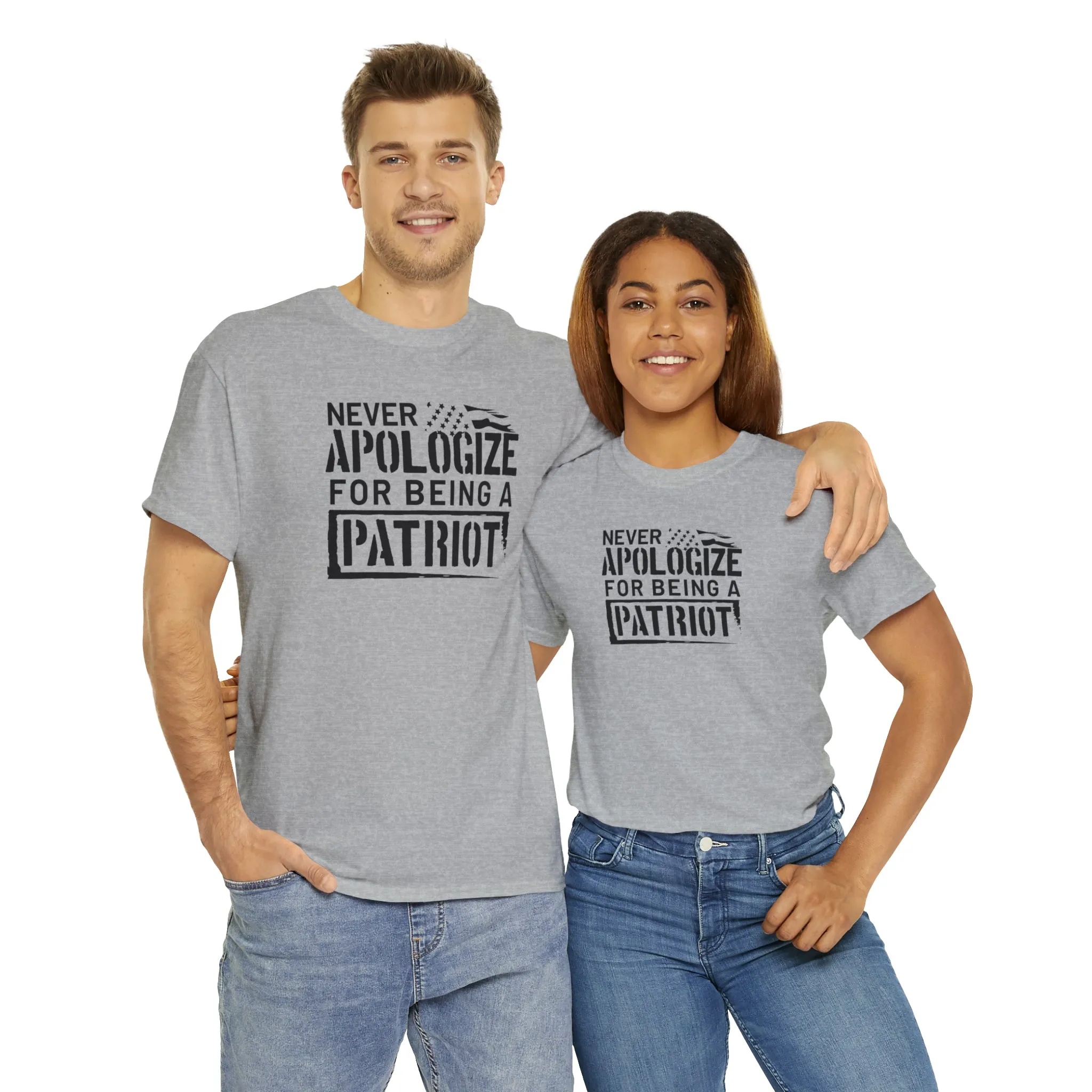Never Apologize for Being a Patriot T-Shirt