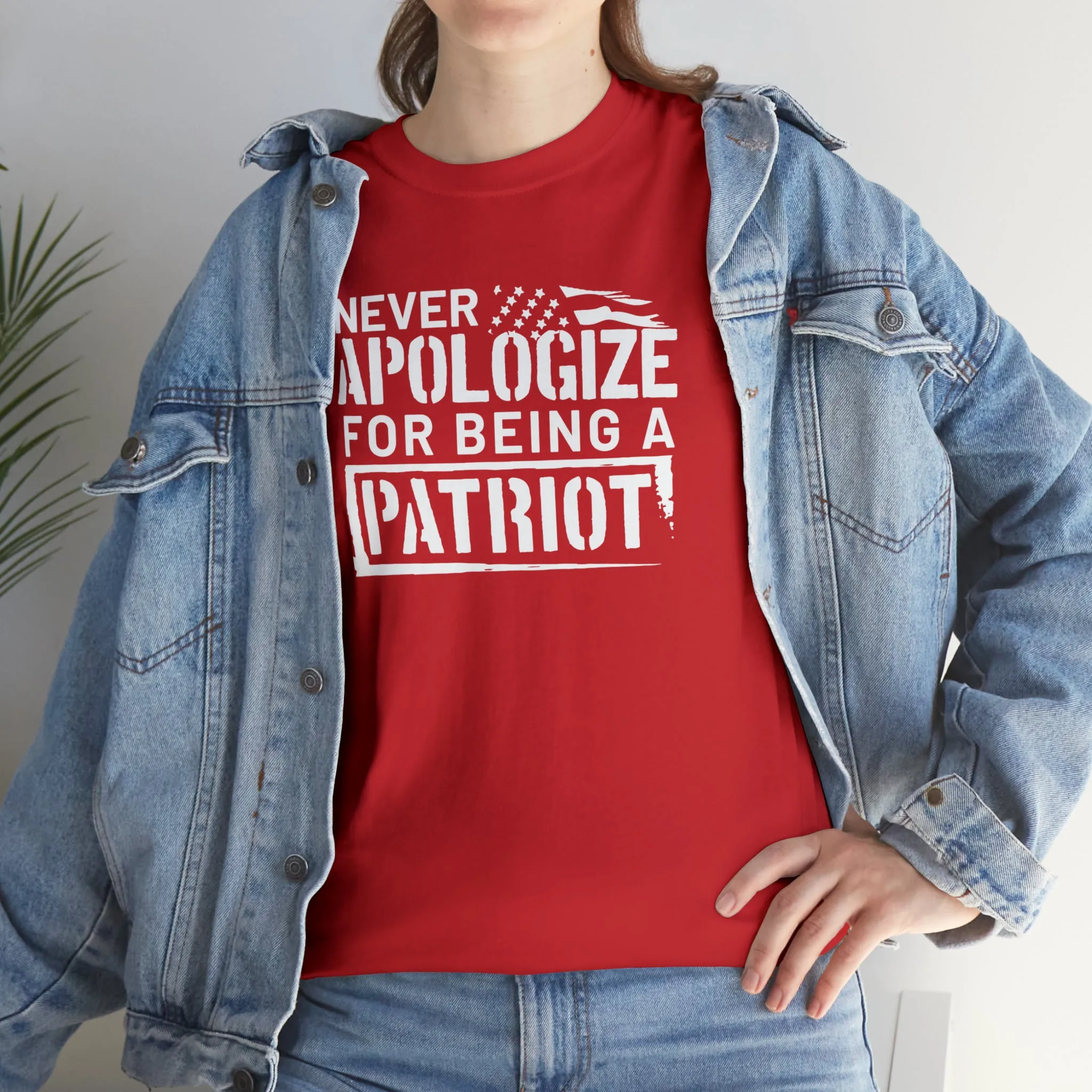 Never Apologize for Being a Patriot T-Shirt