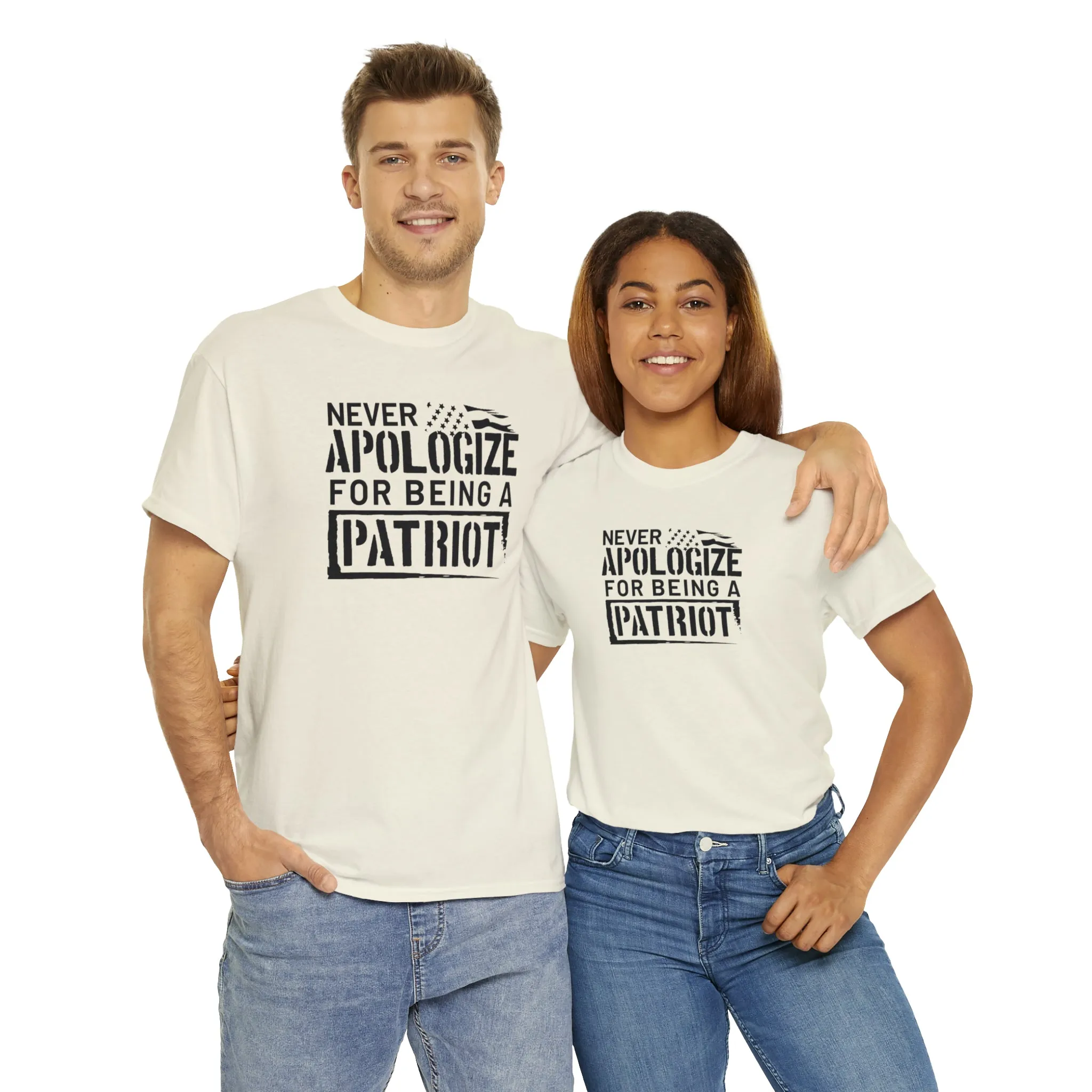 Never Apologize for Being a Patriot T-Shirt