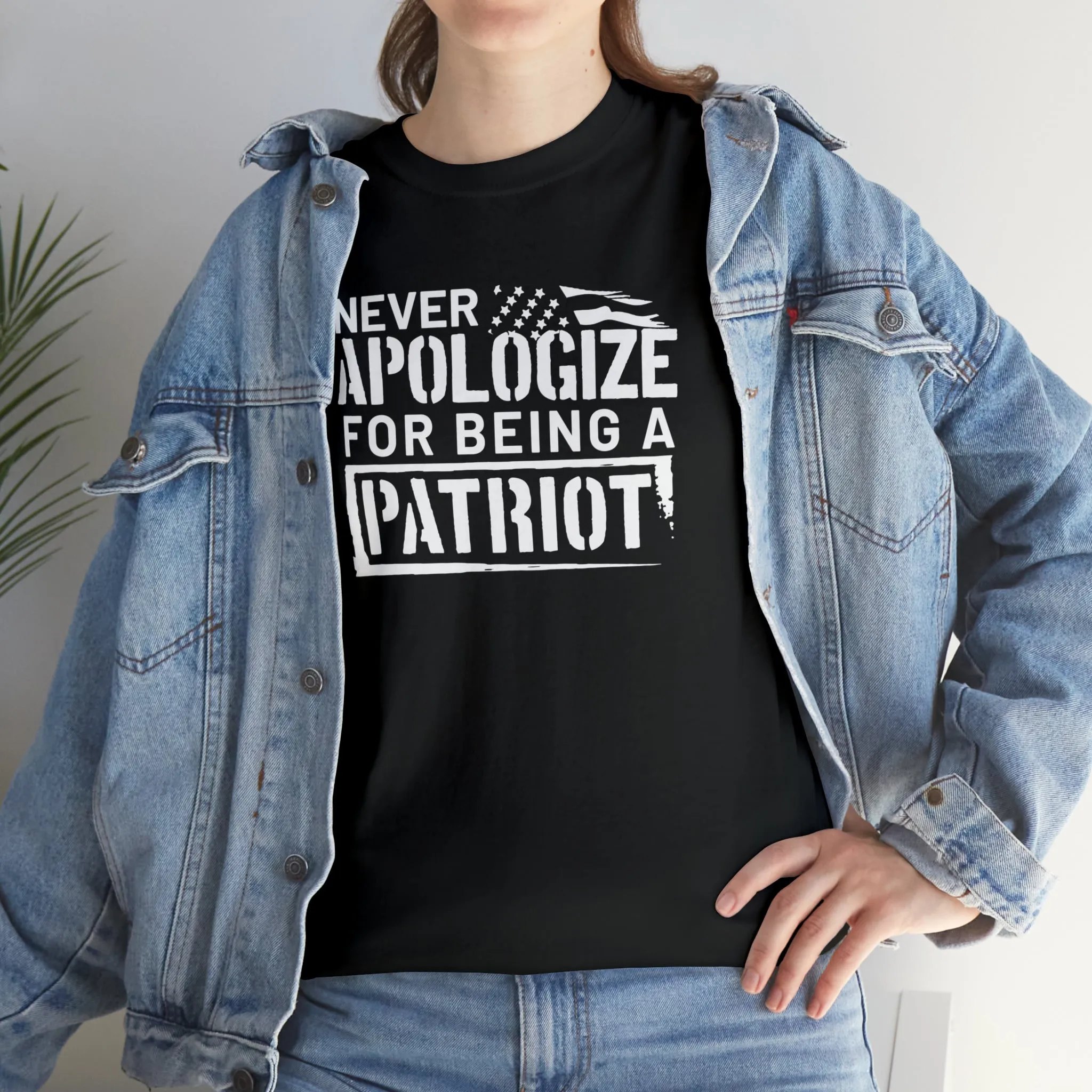 Never Apologize for Being a Patriot T-Shirt